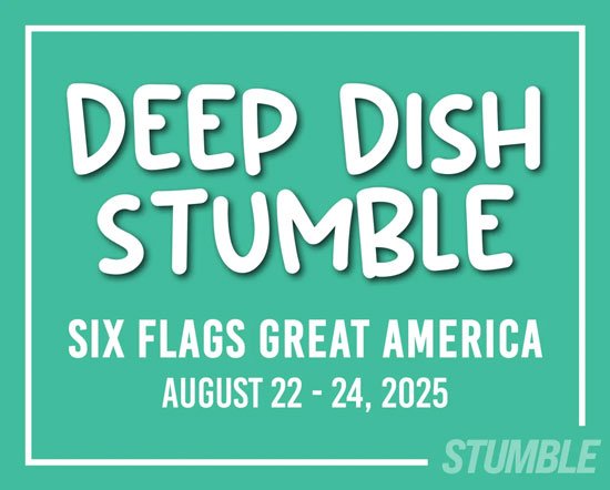 Deep Dish Stumble